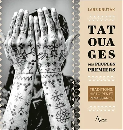 Tatouages des peuples premiers : traditions, histoires et renaissance