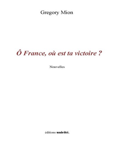 O France, où est ta victoire ?