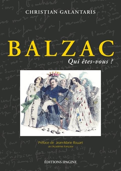 Balzac, qui  êtes-vous ? : le physique et les portraits du romancier