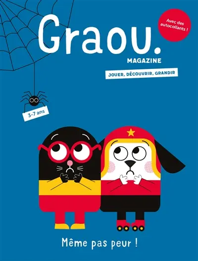 Graou magazine, n° 20. Même pas peur !