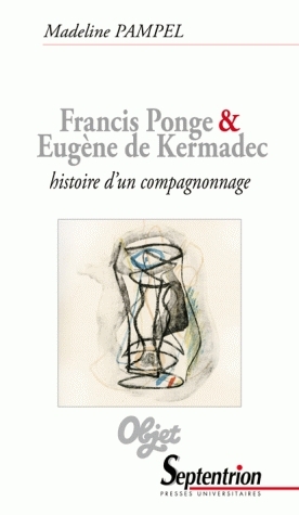 francis ponge et eugène de kermadec : histoire d'un compagnonnage