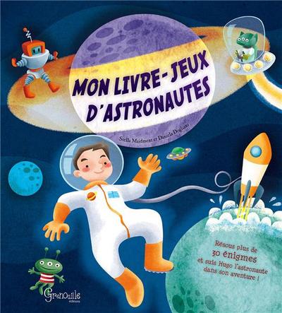 Mon livre-jeux d'astronautes