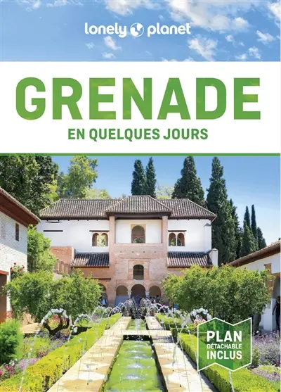 Grenade en quelques jours