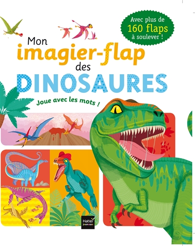 Mon imagier-flap des dinosaures : joue avec les mots !