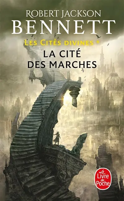 Les cités divines. Vol. 1. La cité des marches