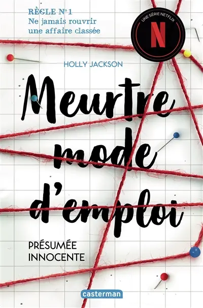 Meurtre mode d'emploi. Vol. 1. Présumée innocente