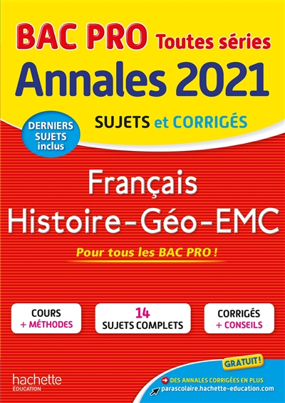 Français, histoire géo, EMC, bac pro toutes séries : annales 2021, sujets et corrigés, derniers sujets inclus