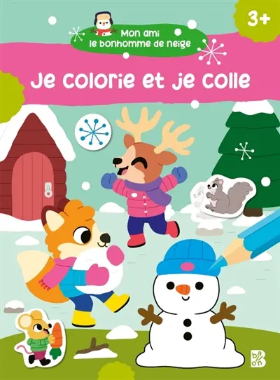 Mon ami le bonhomme de neige : je colle et je colorie : 3+