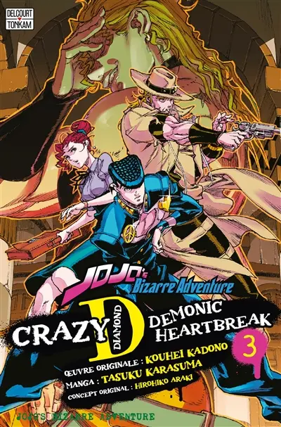Jojo's bizarre adventure : Crazy D : Demonic Heartbreak. Vol. 3