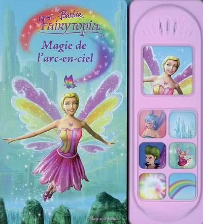 Barbie Fairytopia : magie de l'arc en ciel