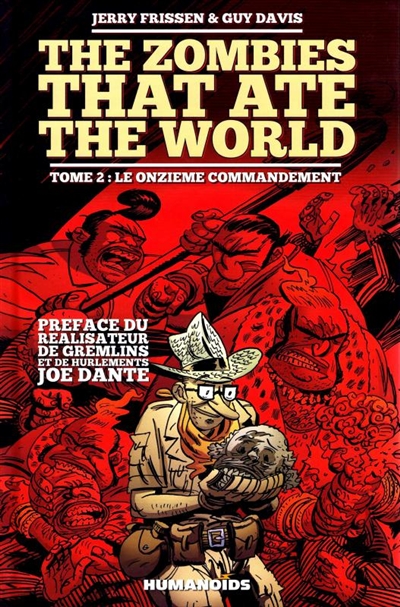 The zombies that ate the world. Vol. 2. Le onzième commandement
