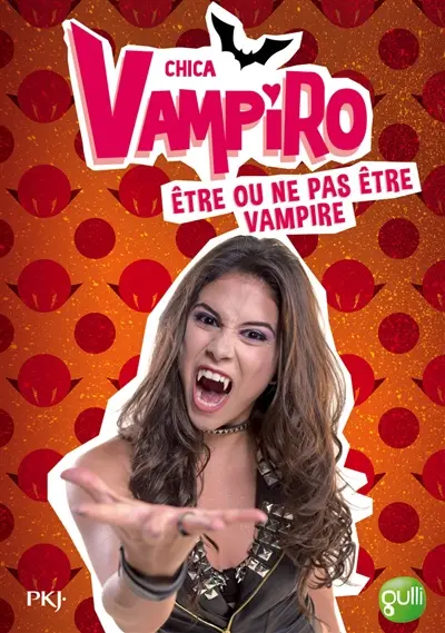 Chica vampiro. Vol. 3. Etre ou ne pas être vampire