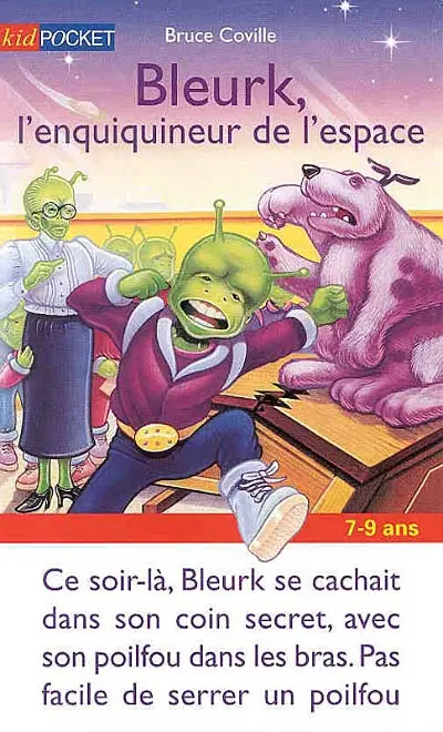 Bleurk. Vol. 1. Bleurk, l'enquiquineur de l'espace