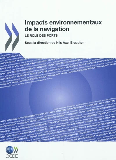 Impacts environnementaux de la navigation : le rôle des ports
