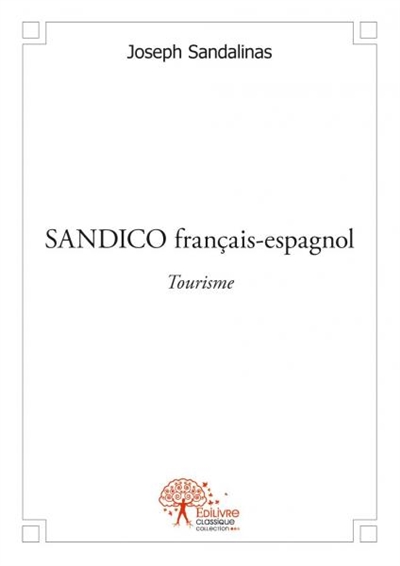 Sandico français espagnol : Tourisme