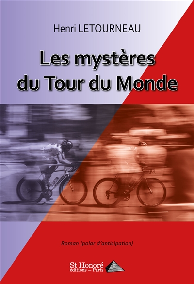 Les mystères du tour du monde : roman (polar d'anticipation)