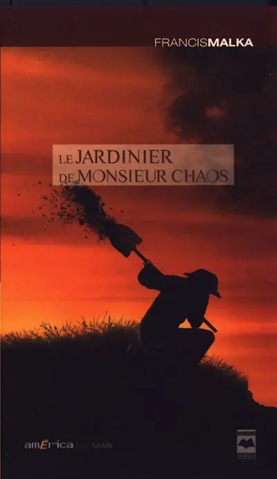 Le jardinier de monsieur Chaos