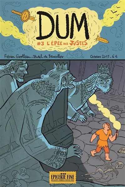 Dum. Vol. 3. L'épée des justes