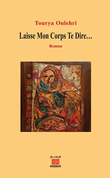 Laisse mon corps te dire...