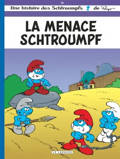 Les Schtroumpfs. Vol. 20. La menace schtroumpf