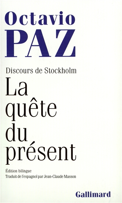 La Quête du présent : discours de Stockholm