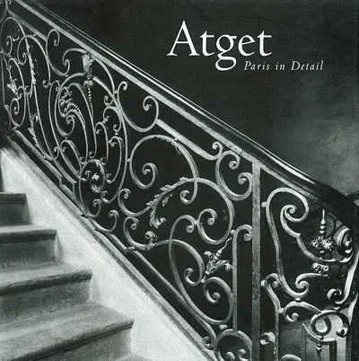 Atget : Paris in detail