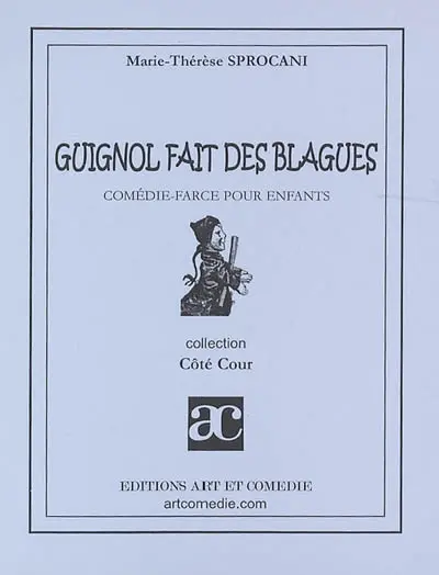 Guignol fait des blagues : comédie-farce pour enfants