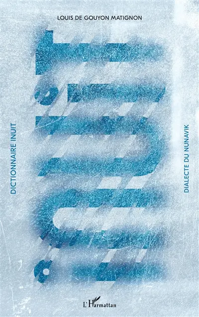 Dictionnaire inuit : dialecte du Nunavik