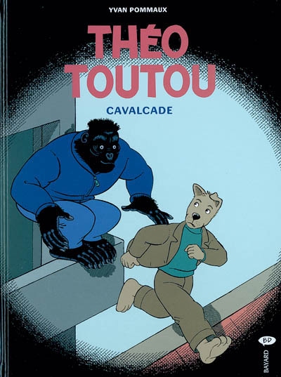 Théo Toutou. Vol. 3. Cavalcade