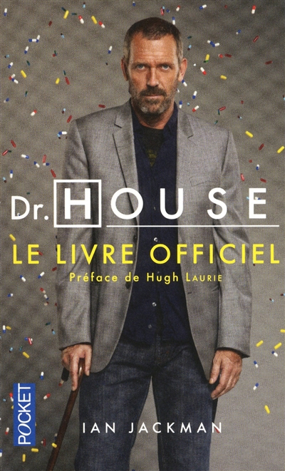 Dr House : le livre officiel