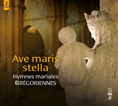 Ave maris stella : Hymnes mariales grégoriennes