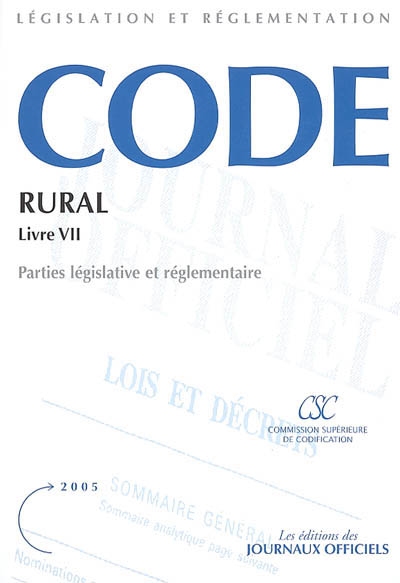 Code rural. Vol. 7. Dispositions sociales : parties législative et règlementaire