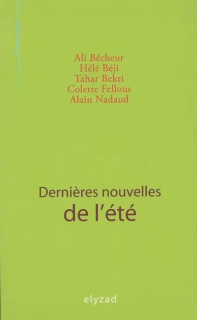 Dernières nouvelles de l'été