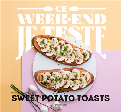 Les sweet potato toasts