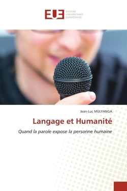Langage et Humanité : Quand...