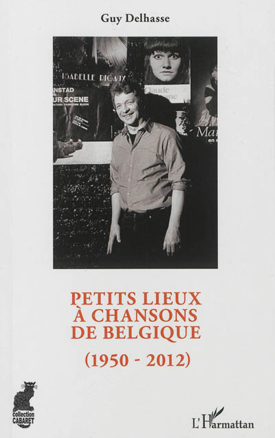 Petits lieux à chansons de Belgique : 1950-2012