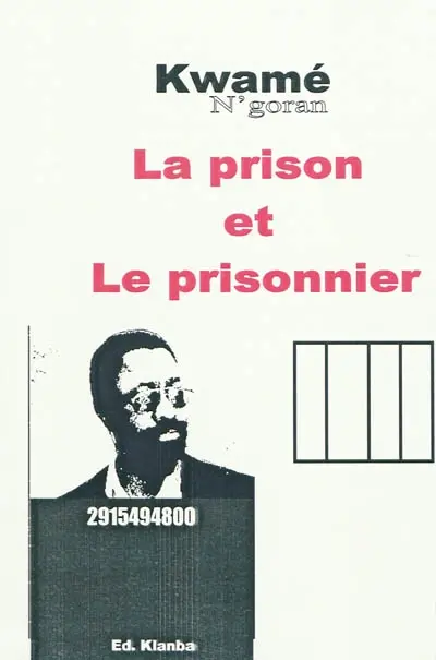 La prison et le prisonnier