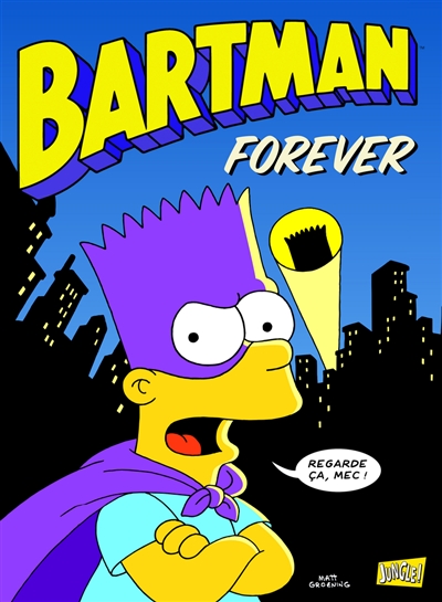 Bartman. Vol. 5. Bartman forever