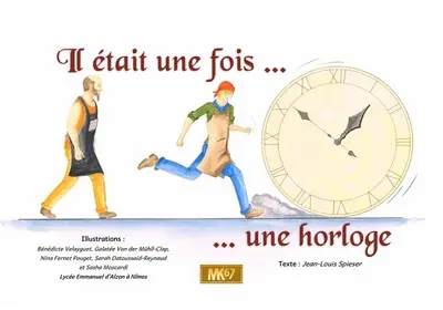 Il était une fois... une horloge