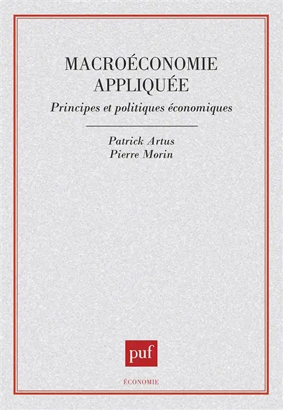 Macroéconomie appliquée : principes et politiques économiques