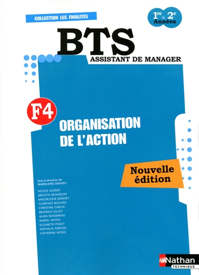 F4, organisation de l'action : BTS assistant de manager, 1re & 2e années