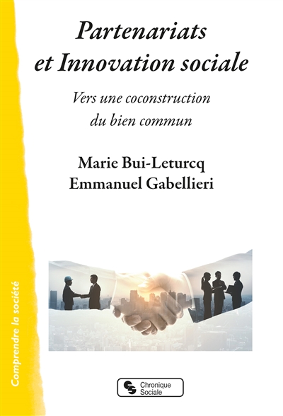 Partenariats et innovation sociale : vers une coconstruction du bien commun