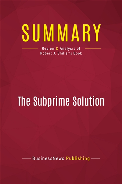 Summary : The Subprime...