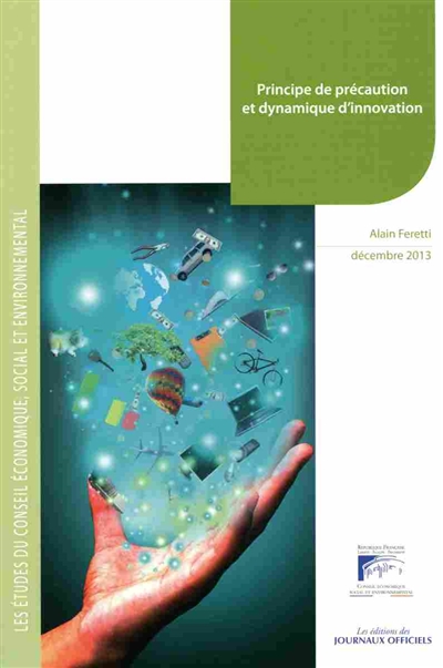 Principe de précaution et dynamique d'innovation : mandature 2010-2015, bureau du 12 novembre 2013