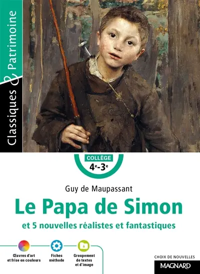 Le papa de Simon : et 5 nouvelles réalistes et fantastiques
