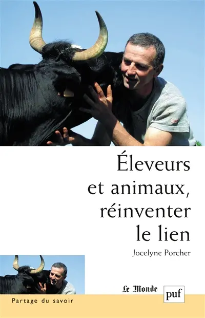 Eleveurs et animaux : réinventer le lien