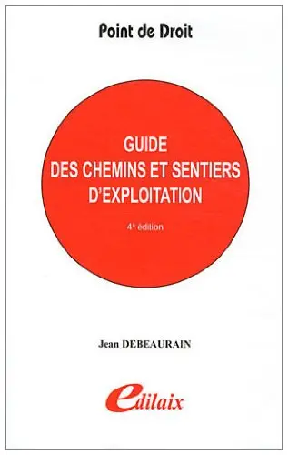Guide des chemins et sentiers d'exploitation