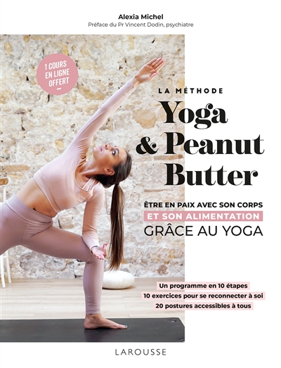 La méthode Yoga & Peanut Butter : être en paix avec son corps et son alimentation grâce au yoga