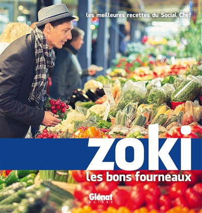 Zoki : les bons fourneaux