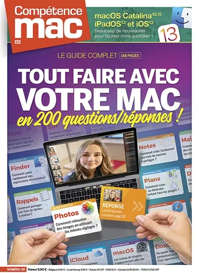 Compétence Mac, n° 65. Tout faire avec votre Mac en 200 questions-réponses ! : le guide complet